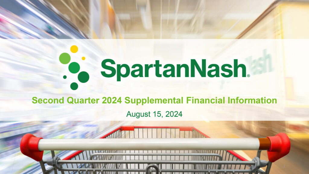 SpartanNash Q2 2024 Supplemental Financial Information